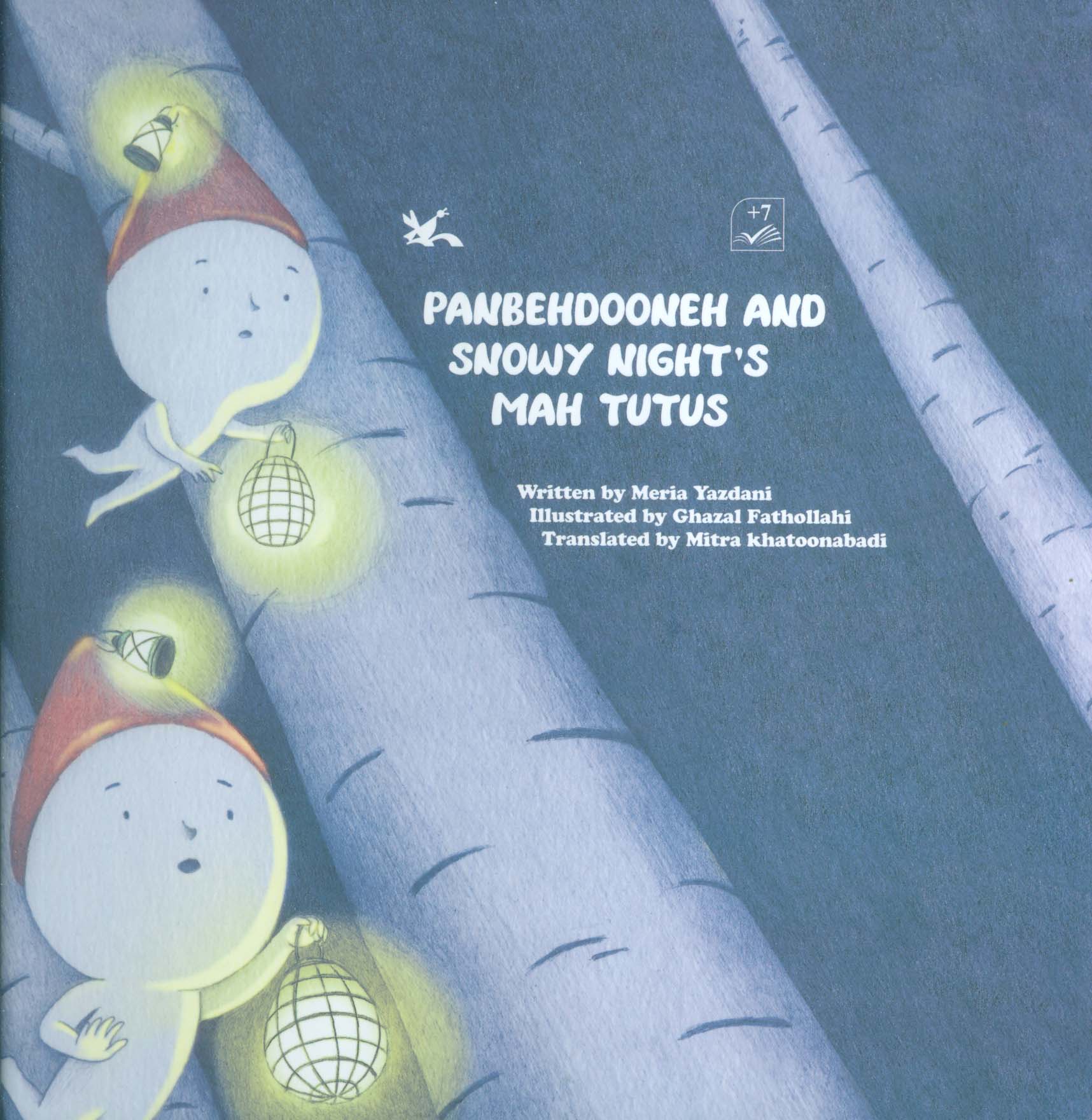 کتاب PANBEHDOONEH AND SNOWY NIGHTSMAN TUTUSپنبه دانه و ماه توت های شب برفی زبان اصلی انگلیسی گلاسه
