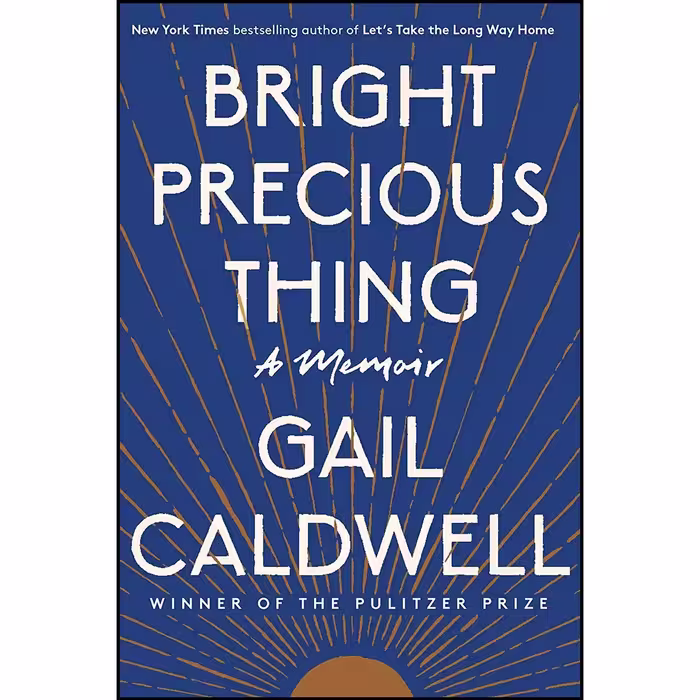 کتاب زبان اصلی Bright Precious Thing اثر Gail Caldwell انتشارات Random House