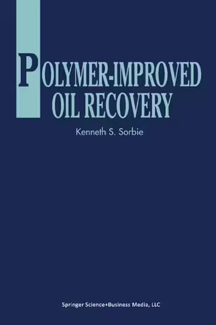 󾕇 دانلود کتاب Polymer-Improved Oil Recovery, 2014 - دانلود کتاب های دانشگاهی