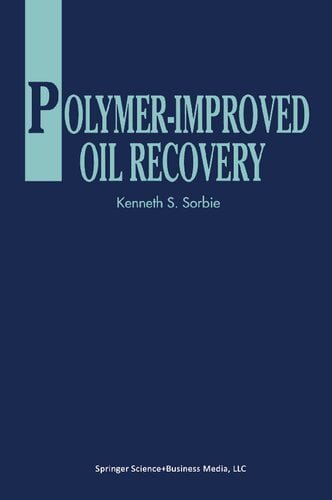  دانلود کتاب Polymer-Improved Oil Recovery, 2014 - دانلود کتاب های دانشگاهی