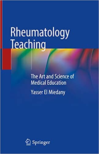 󾕇 دانلود کتاب Rheumatology Teaching - The Art And Science Of Medical Education, 2019 - دانلود کتاب های دانشگاهی