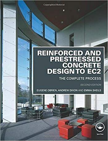  دانلود کتاب Obrien E., Reinforced and Prestressed Concrete Design to EC2 - The Complete Process, 2nd ed, 2012 - دانلود کتاب های دانشگاهی