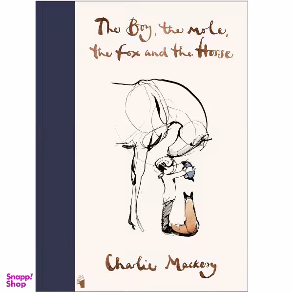کتاب The Boy The Mole The Fox and The Horse / اثر Charlie Mackesy انتشارات معیار علم