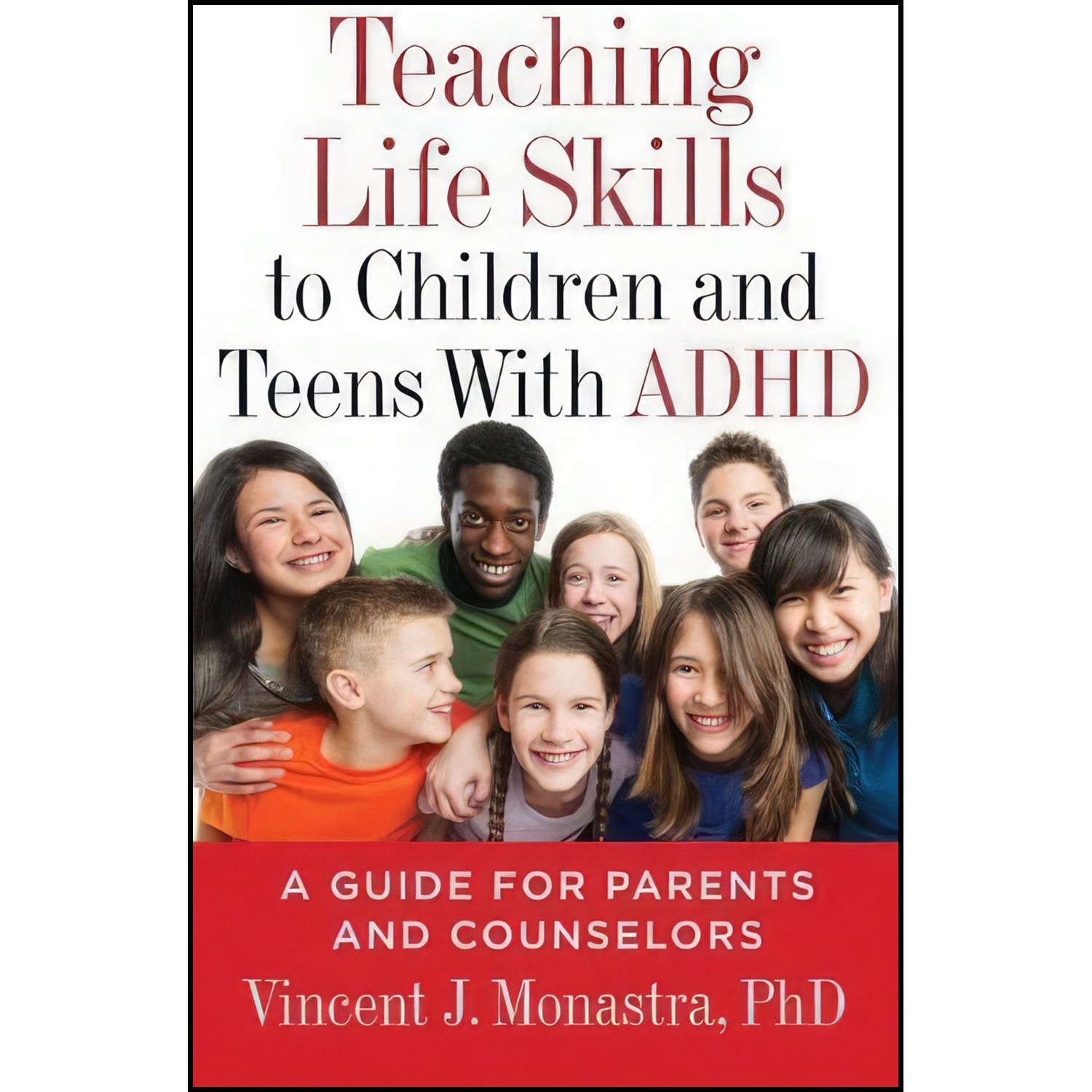 کتاب زبان اصلی Teaching Life Skills to Children and Teens With ADHD