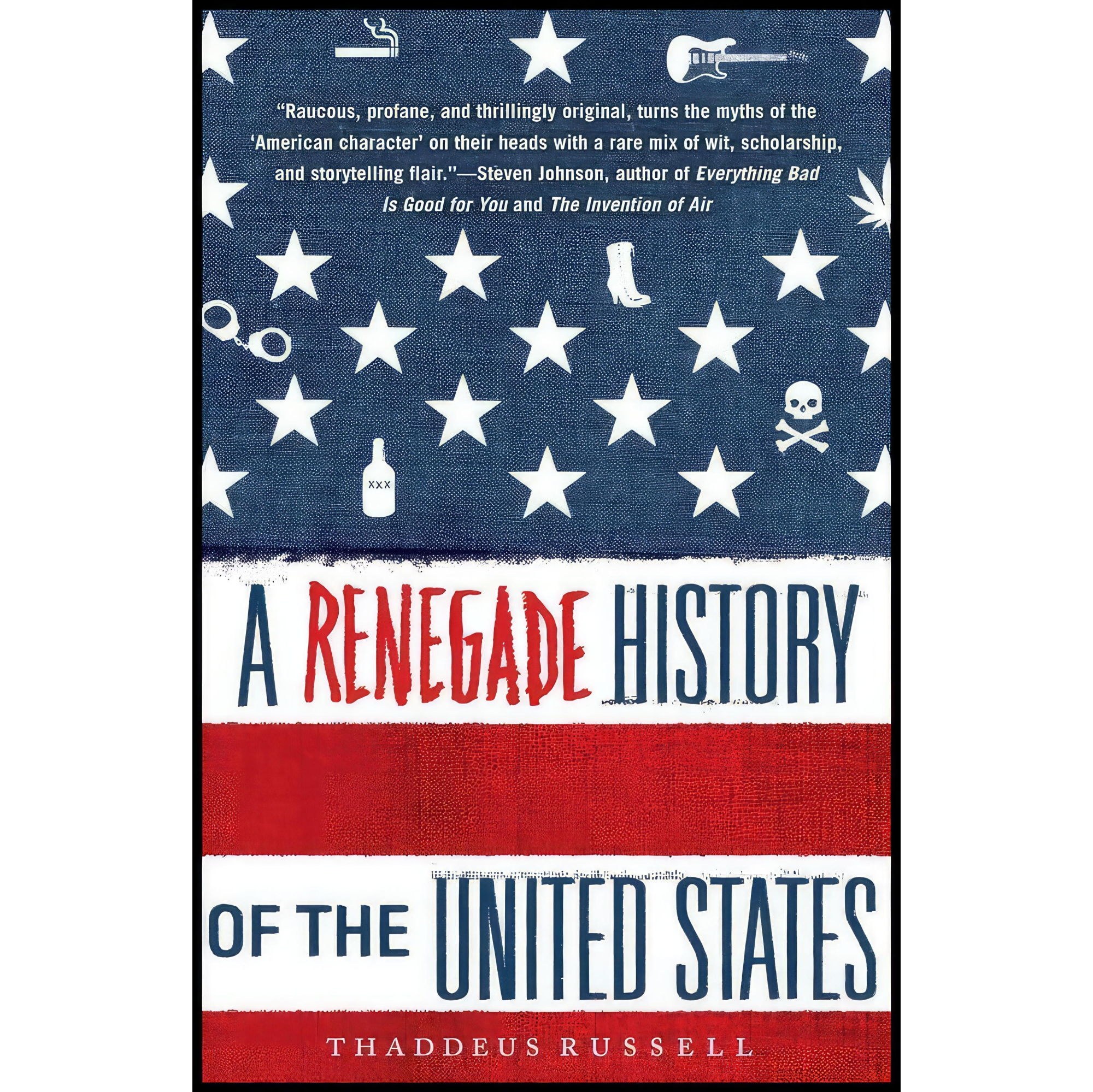 کتاب زبان اصلی A Renegade History of the United States اثر Thaddeus Russell