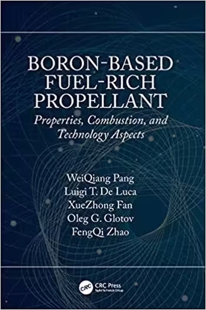 󾕇 دانلود کتاب Boron-Based Fuel-Rich Propellant - Properties, Combustion, And Technology Aspects, 2019 - دانلود کتاب های دانشگاهی