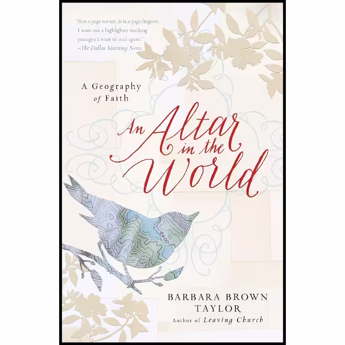 کتاب زبان اصلی An Altar in the World اثر Barbara Brown Taylor انتشارات تازه ها