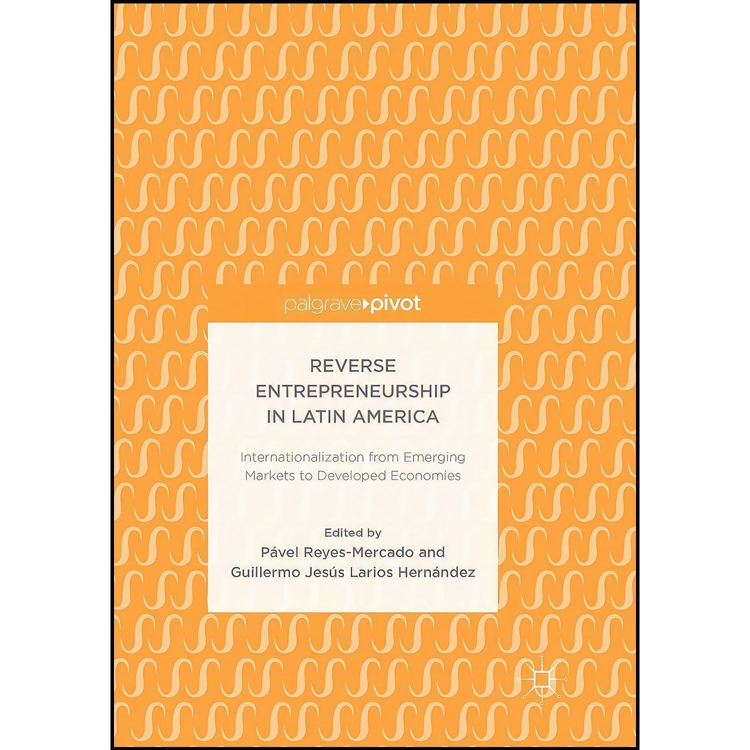 کتاب زبان اصلی Reverse Entrepreneurship in Latin America اثر جمعی از نویسندگان