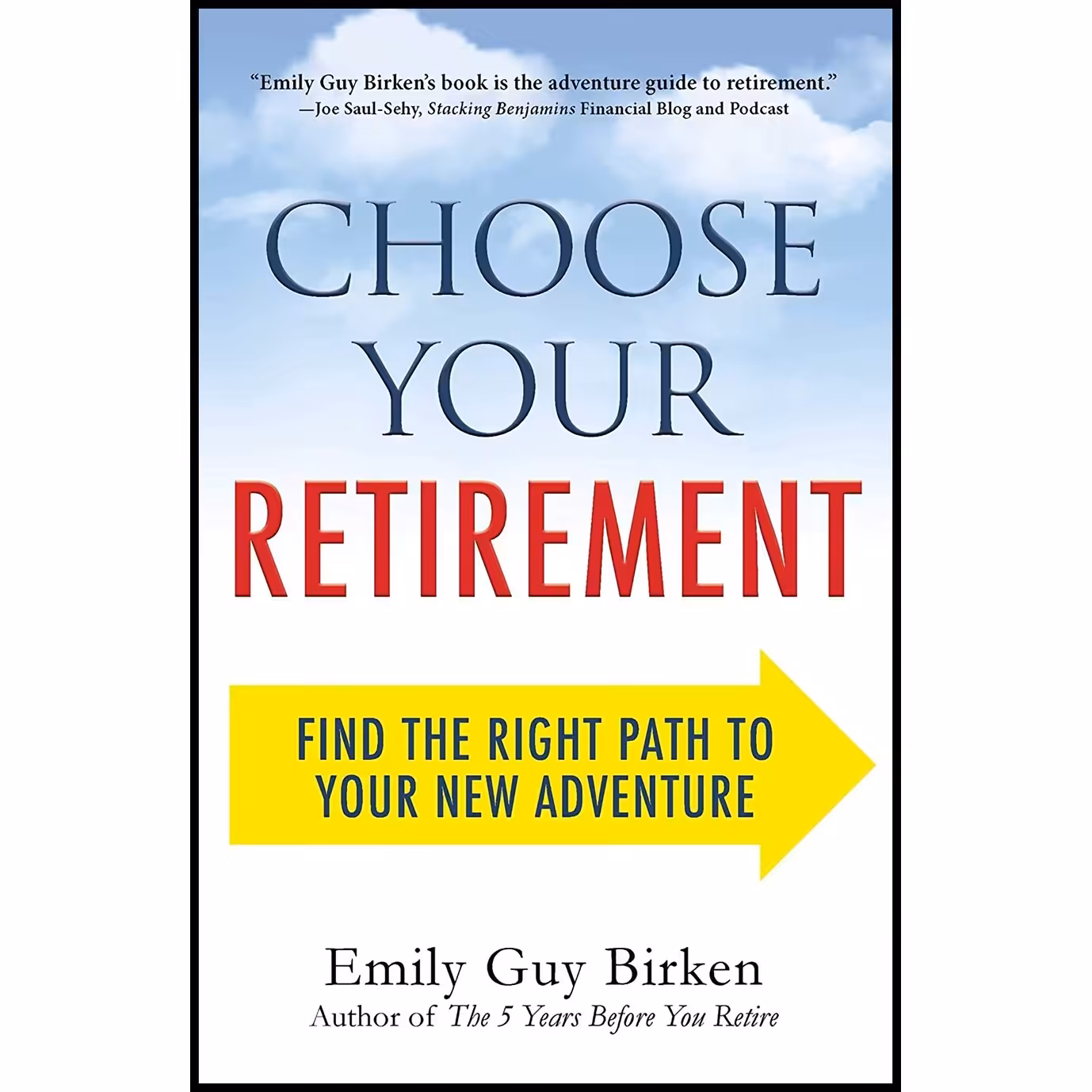 کتاب زبان اصلی Choose Your Retirement اثر Emily Guy Birken انتشارات Adams Media