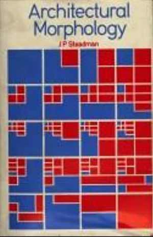 [PDF] دانلود کتاب Architectural Morphology - An Introduction To The Geometry Of Building Plans, 1983