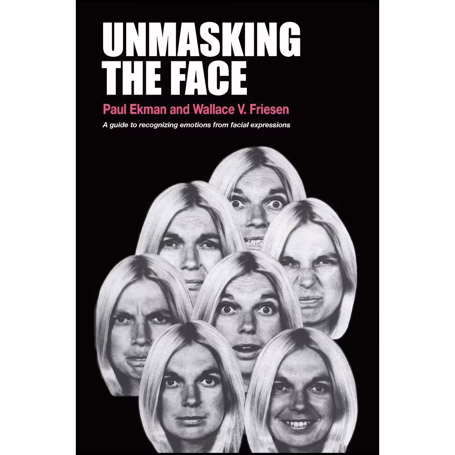 کتاب زبان اصلی Unmasking the Face اثر Paul Ekman and Wallace V Friesen