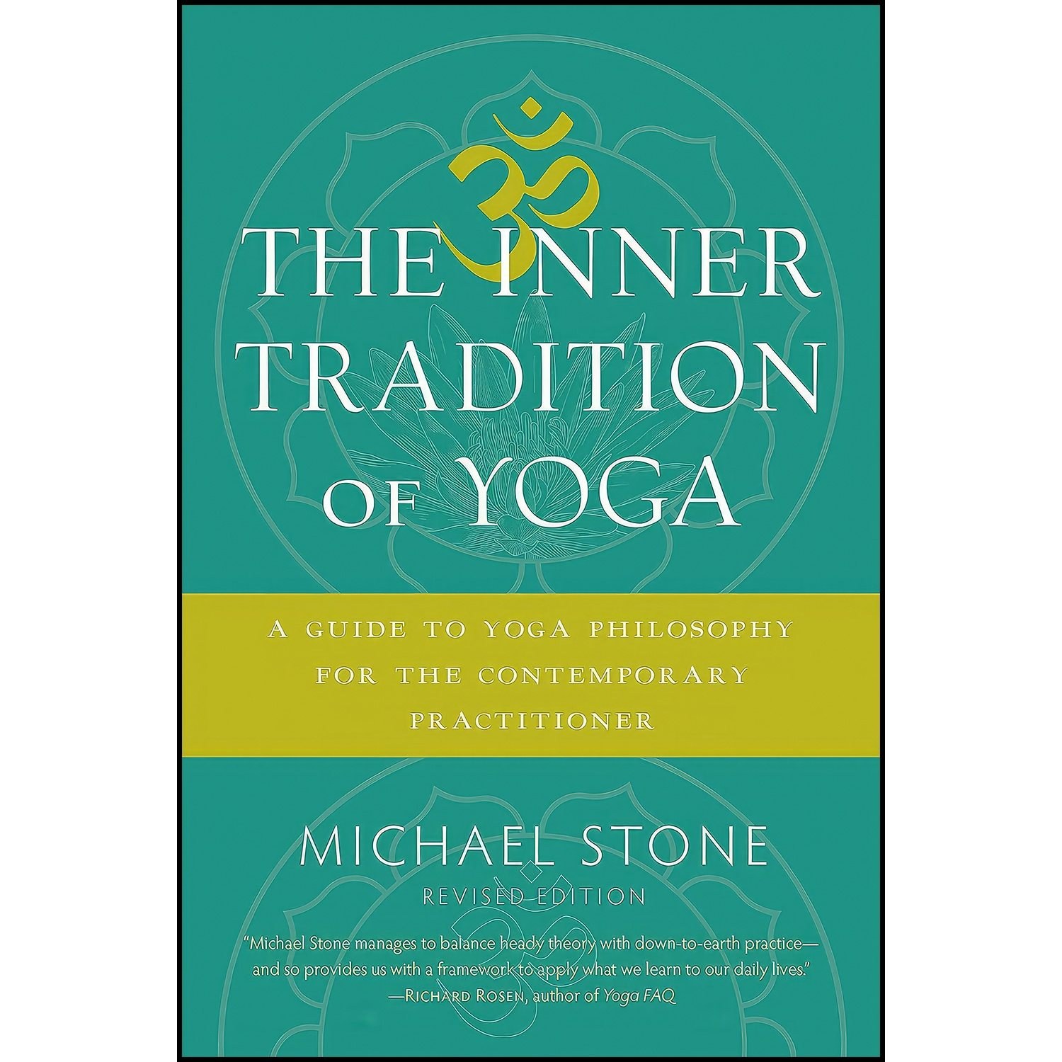 کتاب زبان اصلی The Inner Tradition of Yoga اثر Michael Stone and Michael Stone