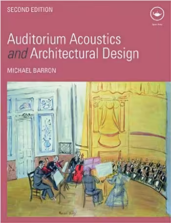 󾕇 دانلود کتاب Auditorium Acoustics And Architectural Design, 2009 - دانلود کتاب های دانشگاهی