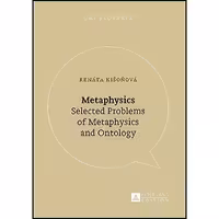 کتاب زبان اصلی Metaphysics اثر Renaacuteta Kiscarononovaacute