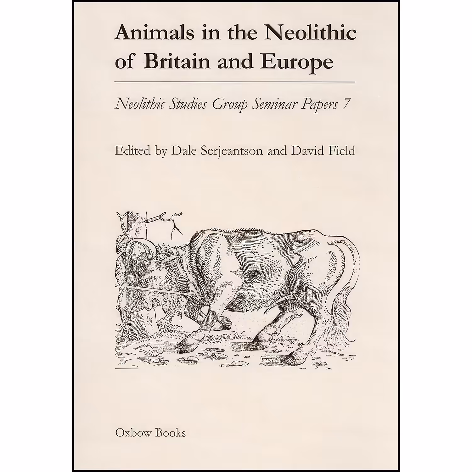 کتاب زبان اصلی Animals in the Neolithic of Britain and Europe 