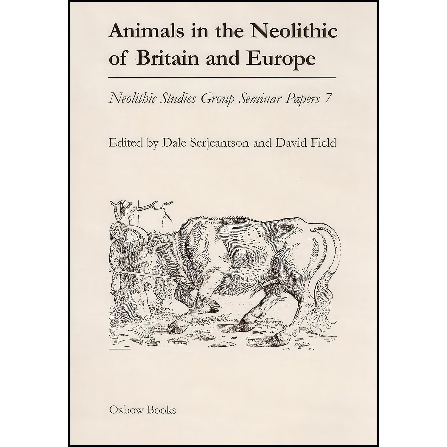 کتاب زبان اصلی Animals in the Neolithic of Britain and Europe