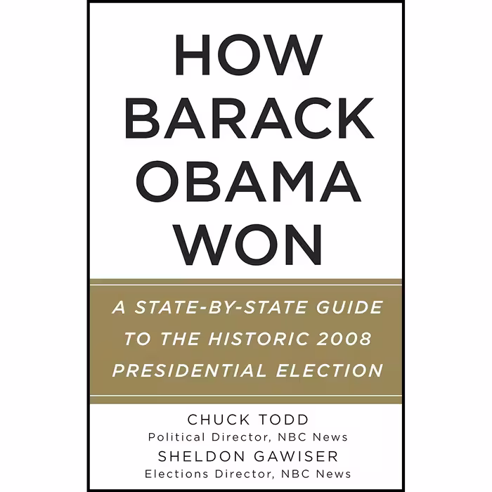 کتاب زبان اصلی How Barack Obama Won اثر Chuck ToddSheldon Gawiser