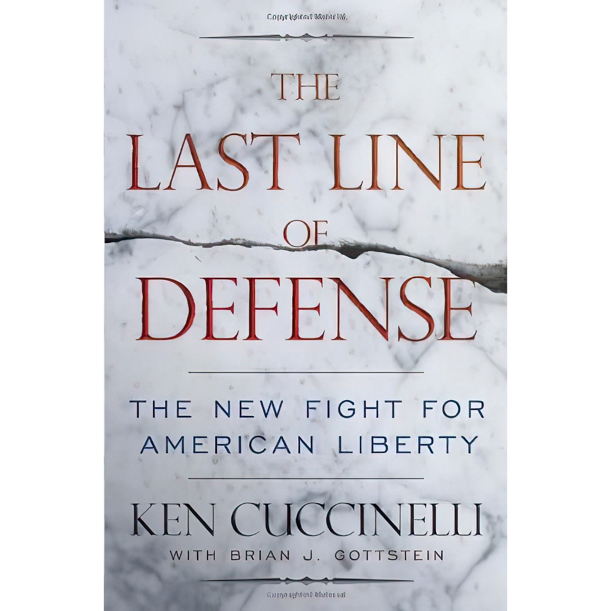 کتاب زبان اصلی The Last Line of Defense اثر Ken Cuccinelli انتشارات Crown Forum