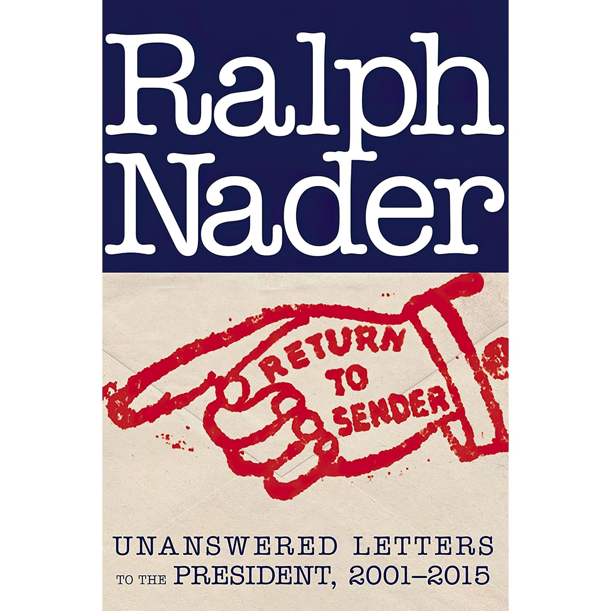 کتاب زبان اصلی Return to Sender اثر Ralph Nader انتشارات Seven Stories Press