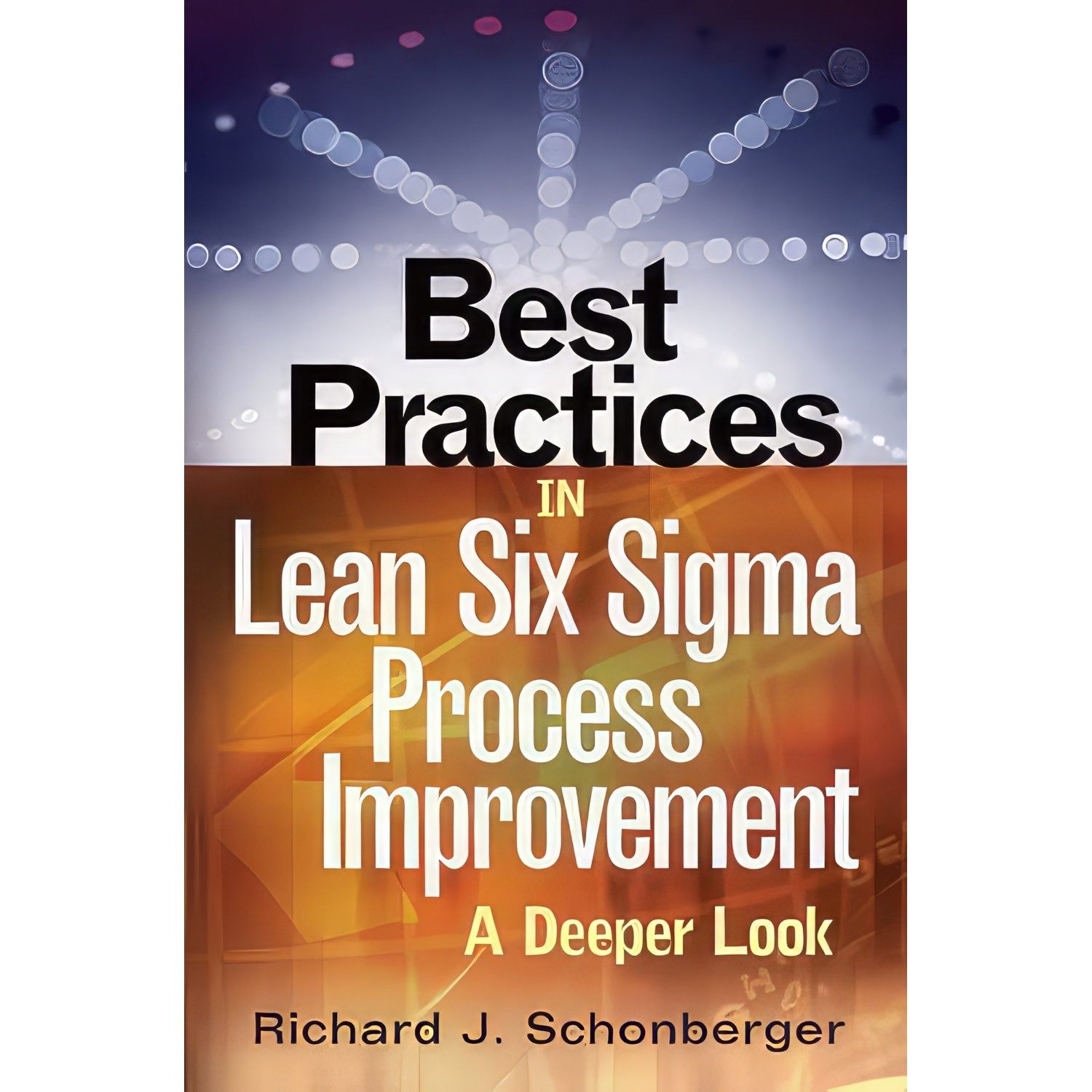 کتاب زبان اصلی Best Practices in Lean Six Sigma Process Improvement