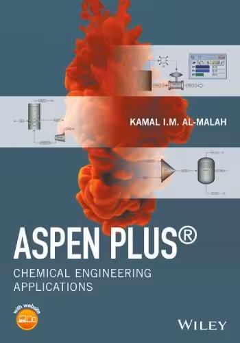󾕇 دانلود کتاب Aspen Plus - Chemical Engineering Applications, 2017 - دانلود کتاب های دانشگاهی
