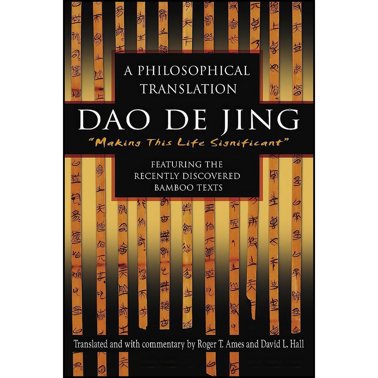 کتاب زبان اصلی Dao De Jing اثر Roger Ames and David Hall and Lao Zi