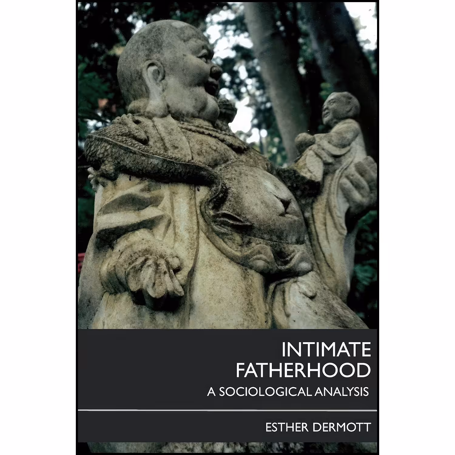 کتاب زبان اصلی Intimate Fatherhood اثر Esther Dermott