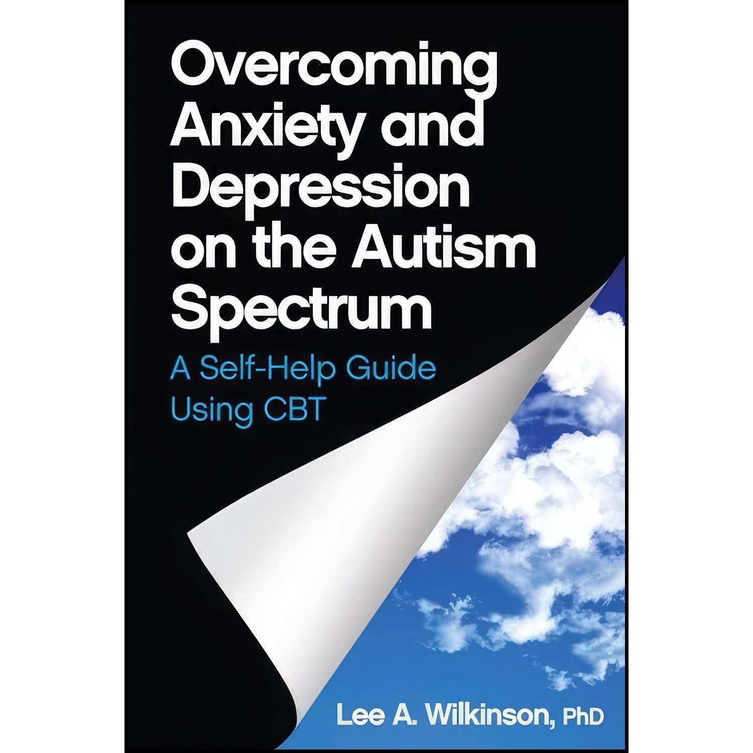 کتاب زبان اصلی Overcoming Anxiety and Depression on the Autism Spectrum