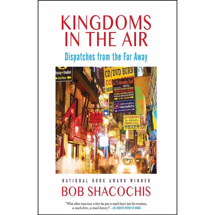 کتاب زبان اصلی Kingdoms in the Air اثر Bob Shacochis and P J Ochlan