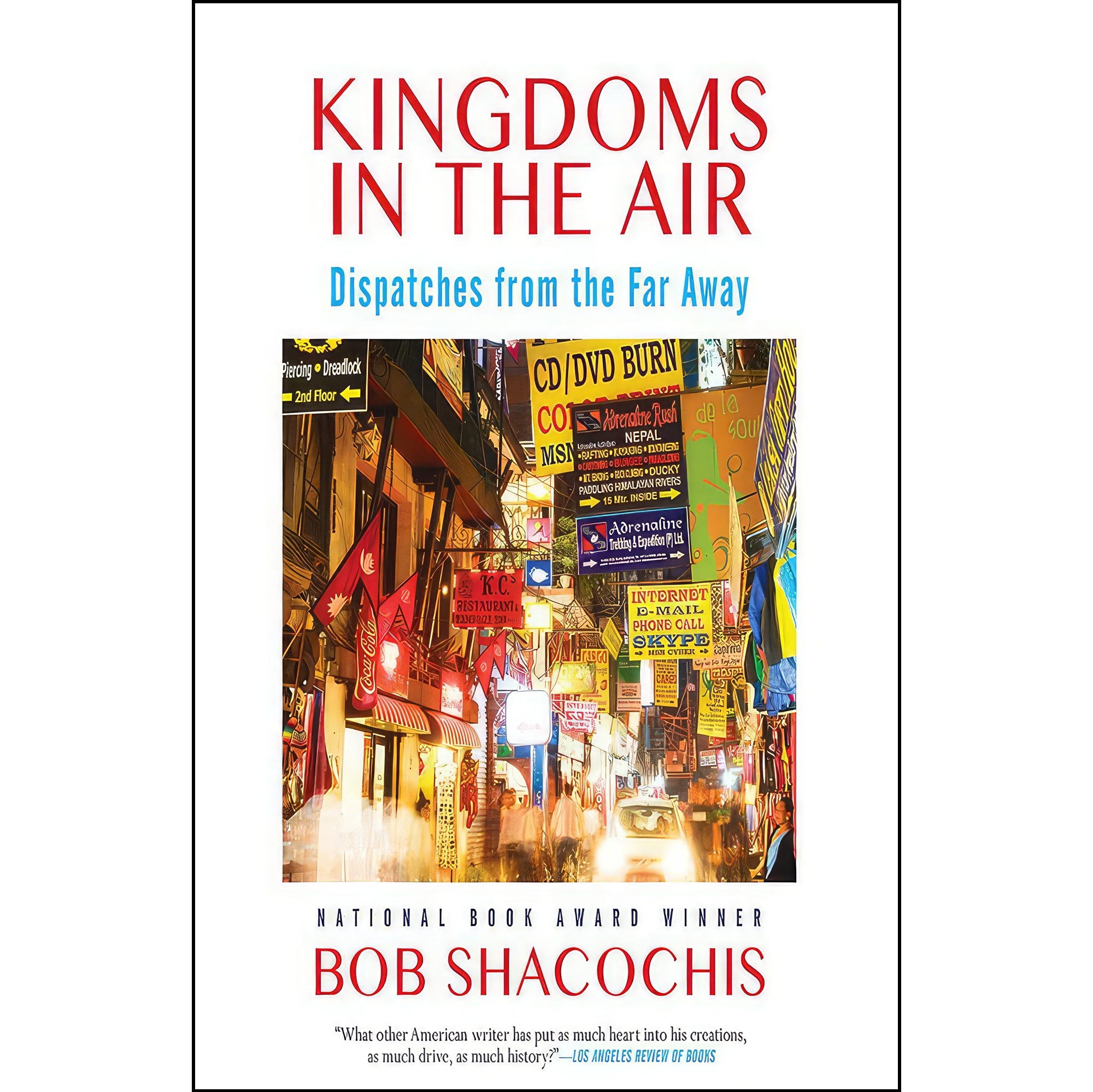 کتاب زبان اصلی Kingdoms in the Air اثر Bob Shacochis and P J Ochlan