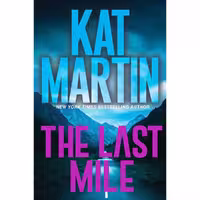 کتاب زبان اصلی The Last Mile اثر Kat Martin انتشارات Kensington