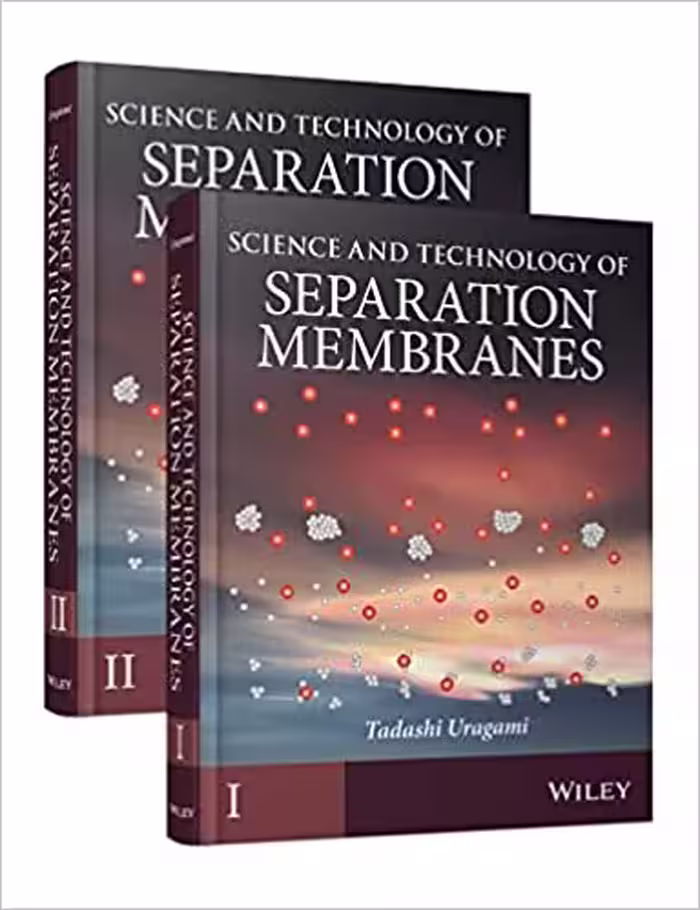 󾕇 دانلود کتاب Science And Technology Of Separation Membranes, 2 Volume Set, 2017 - دانلود کتاب های دانشگاهی