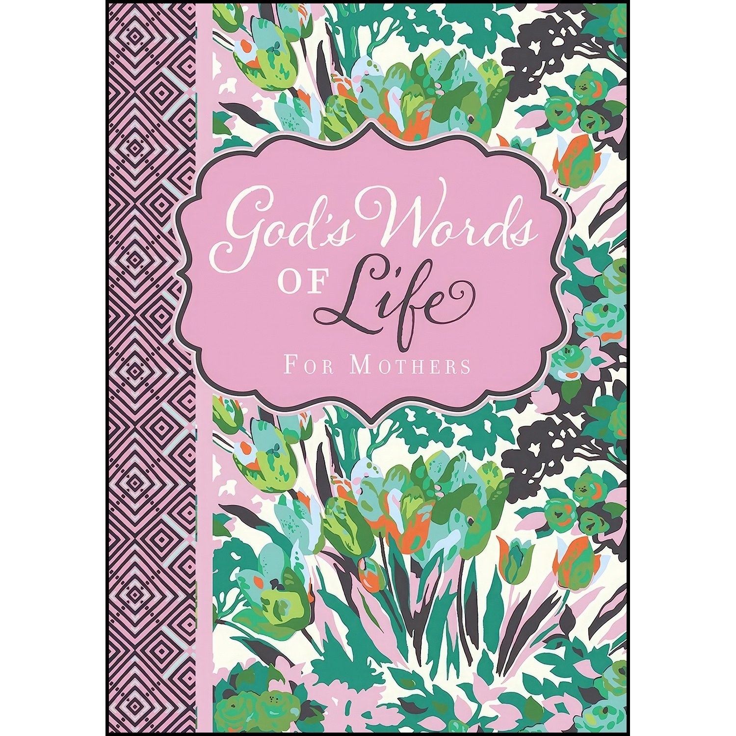 کتاب زبان اصلی Gods Words of Life for Mothers اثر Zondervan