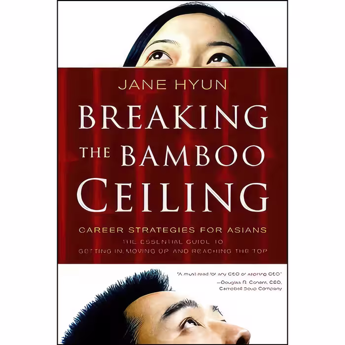 کتاب زبان اصلی Breaking the Bamboo Ceiling اثر Jane Hyun