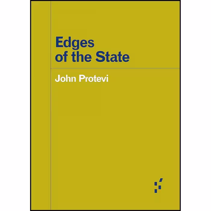 کتاب زبان اصلی Edges of the State  اثر John Protevi