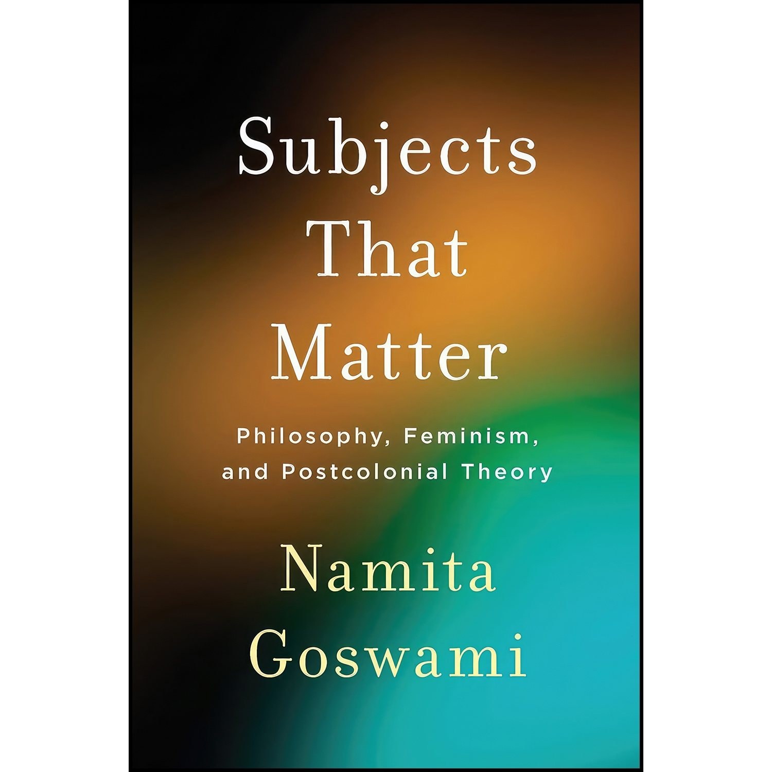 کتاب زبان اصلی Subjects That Matter اثر Namita Goswami