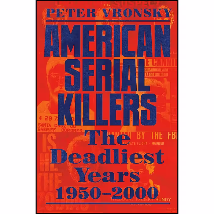 کتاب زبان اصلی American Serial Killers اثر Peter Vronsky انتشارات Berkley