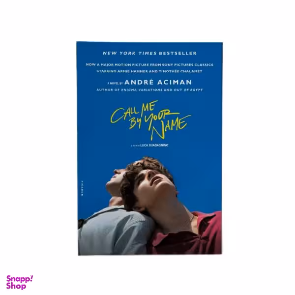 کتاب Call Me By Your Name اثر Andre Aciman نشر Holtzbrinck Publishers