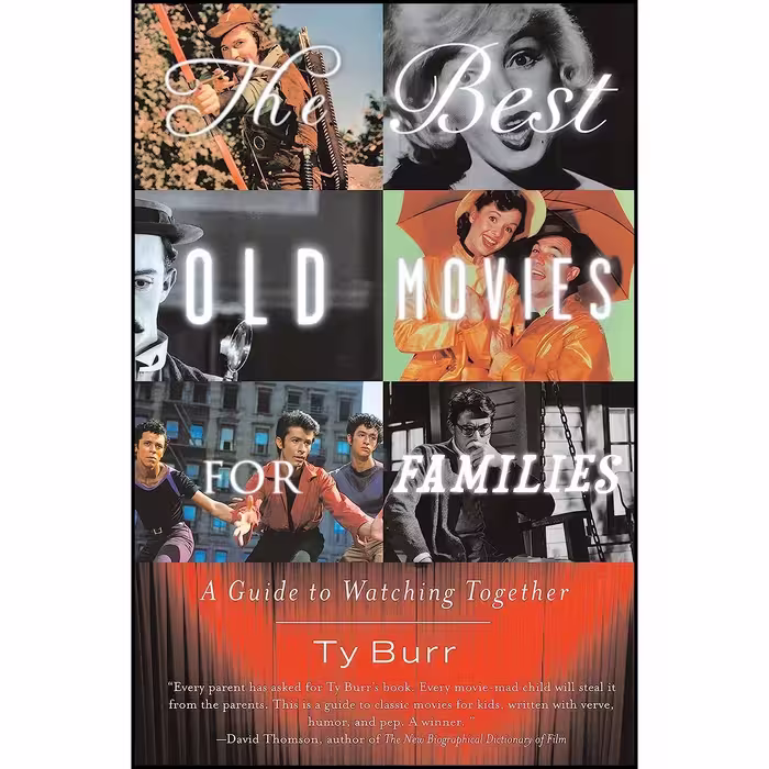 کتاب زبان اصلی The Best Old Movies for Families اثر Ty Burr