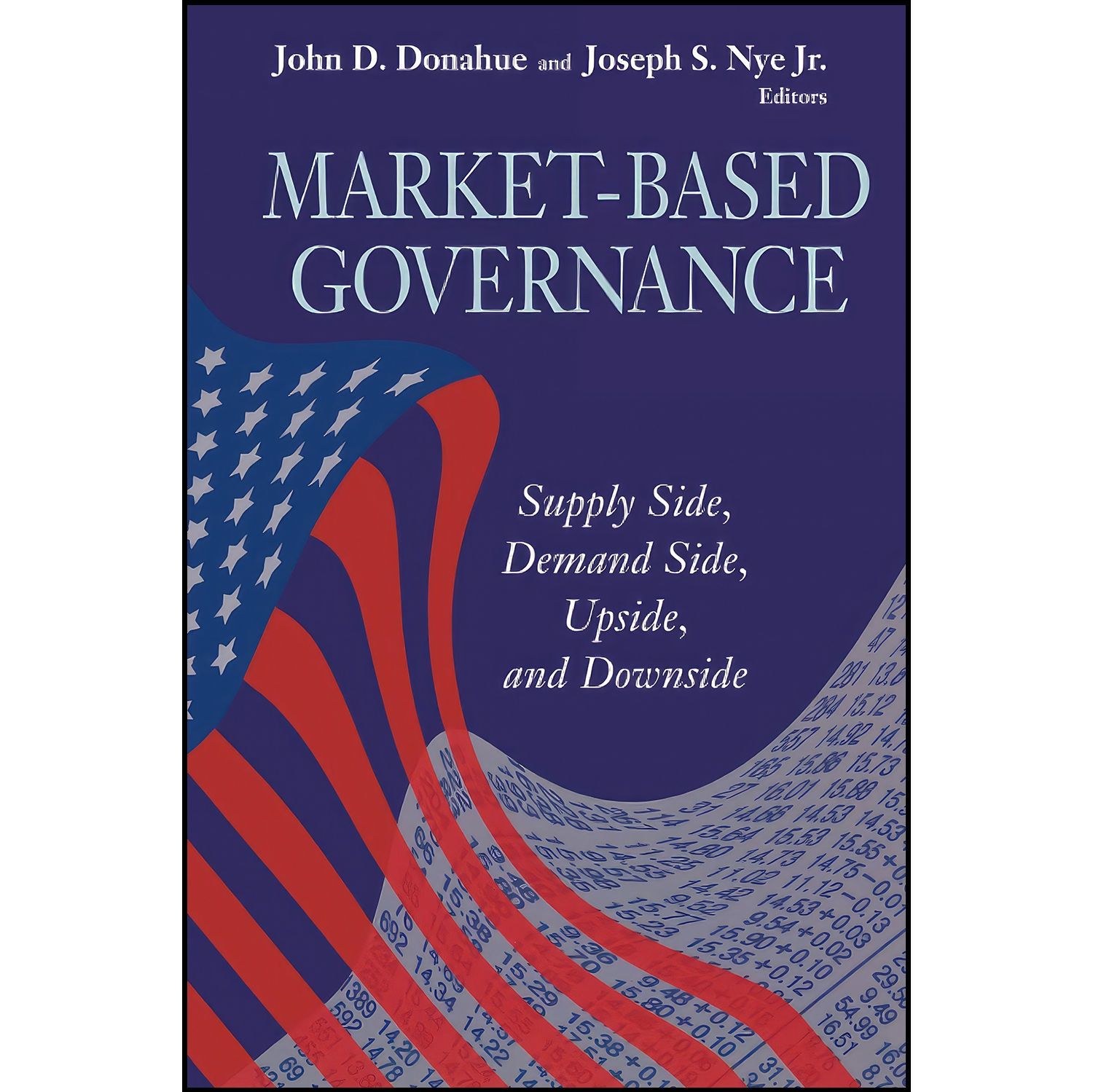 کتاب زبان اصلی MarketBased Governance اثر John D Donahue and Joseph S Nye