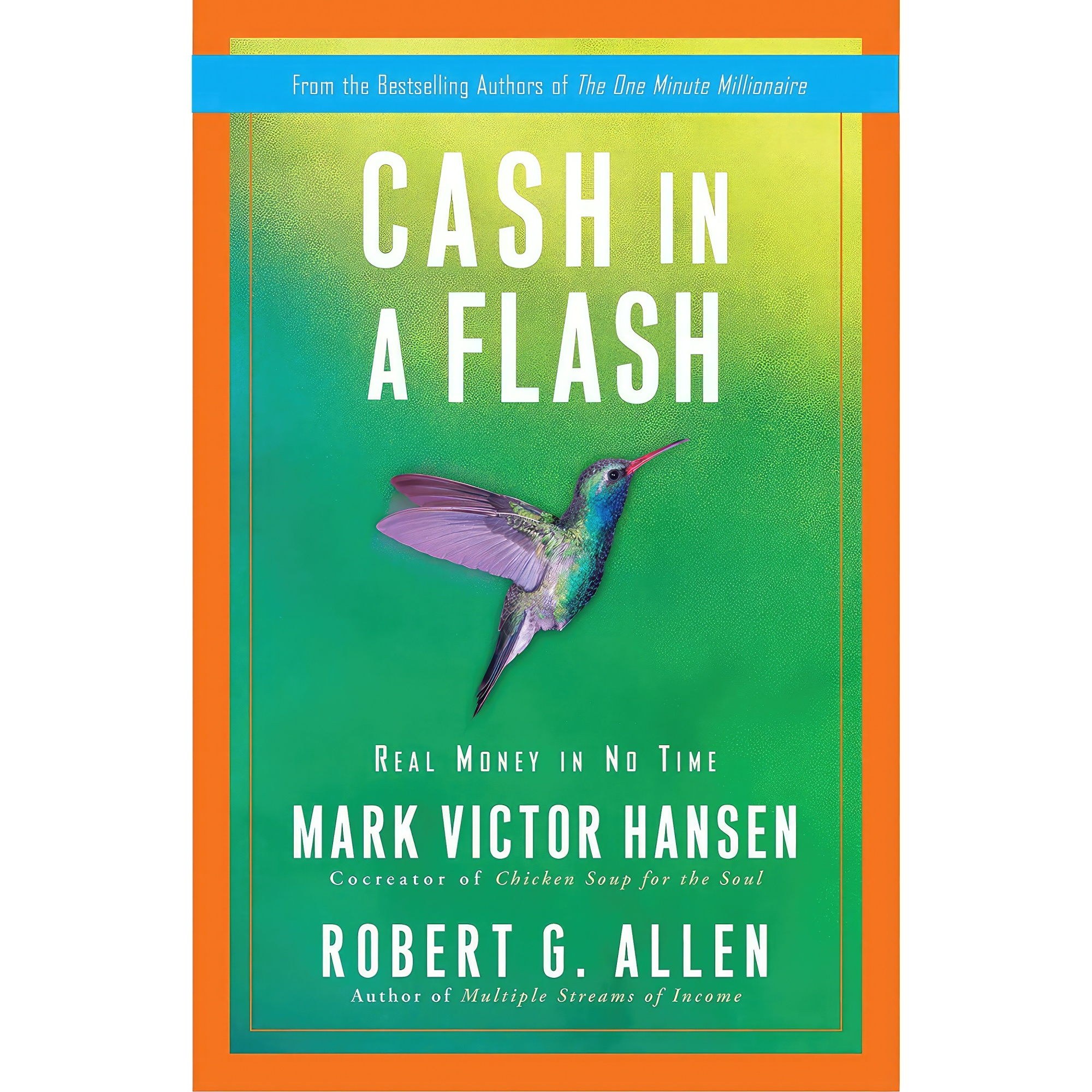 کتاب زبان اصلی Cash in a Flash اثر Robert G Allen and Mark Victor Hansen