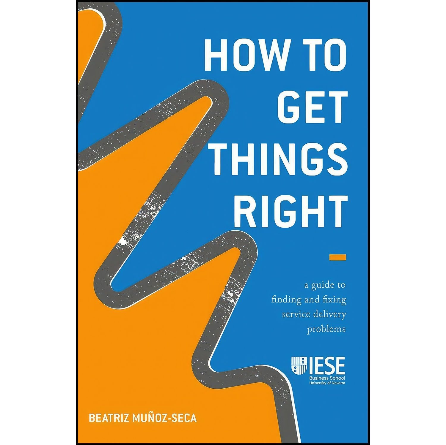 کتاب زبان اصلی How to Get Things Right اثر Beatriz MunozSeca