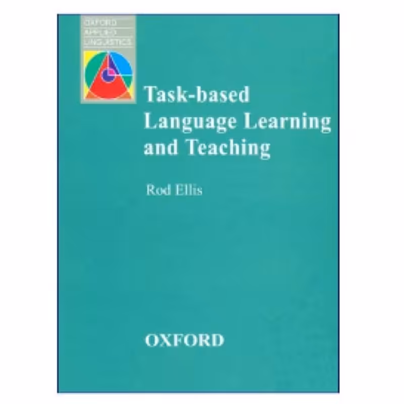 Task-Based Language Learning And Teaching کتاب