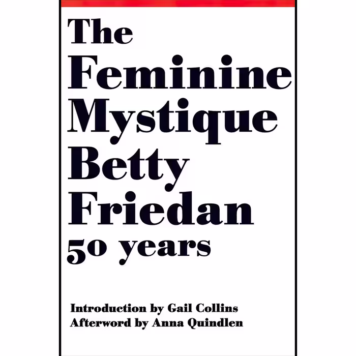 کتاب زبان اصلی The Feminine Mystique اثر Betty FriedanGail Collins
