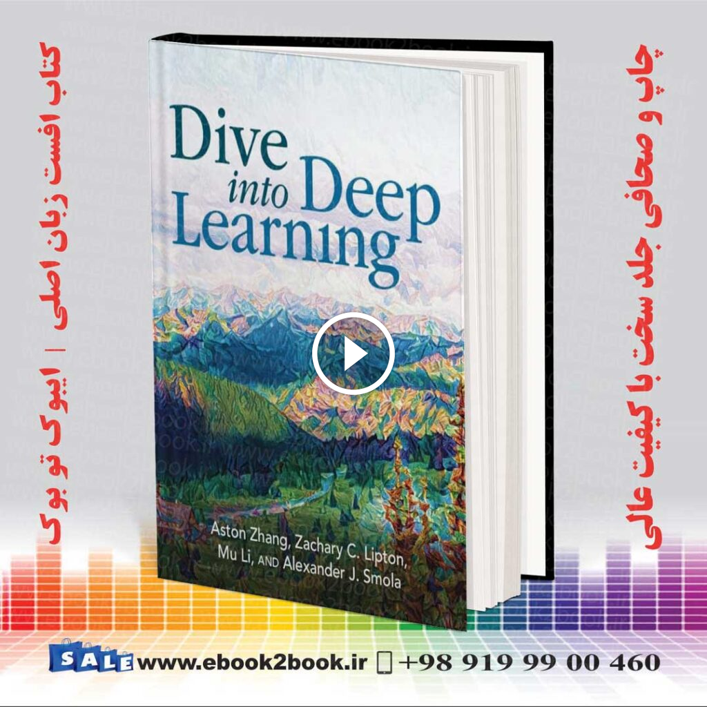 Dive into Deep Learning
