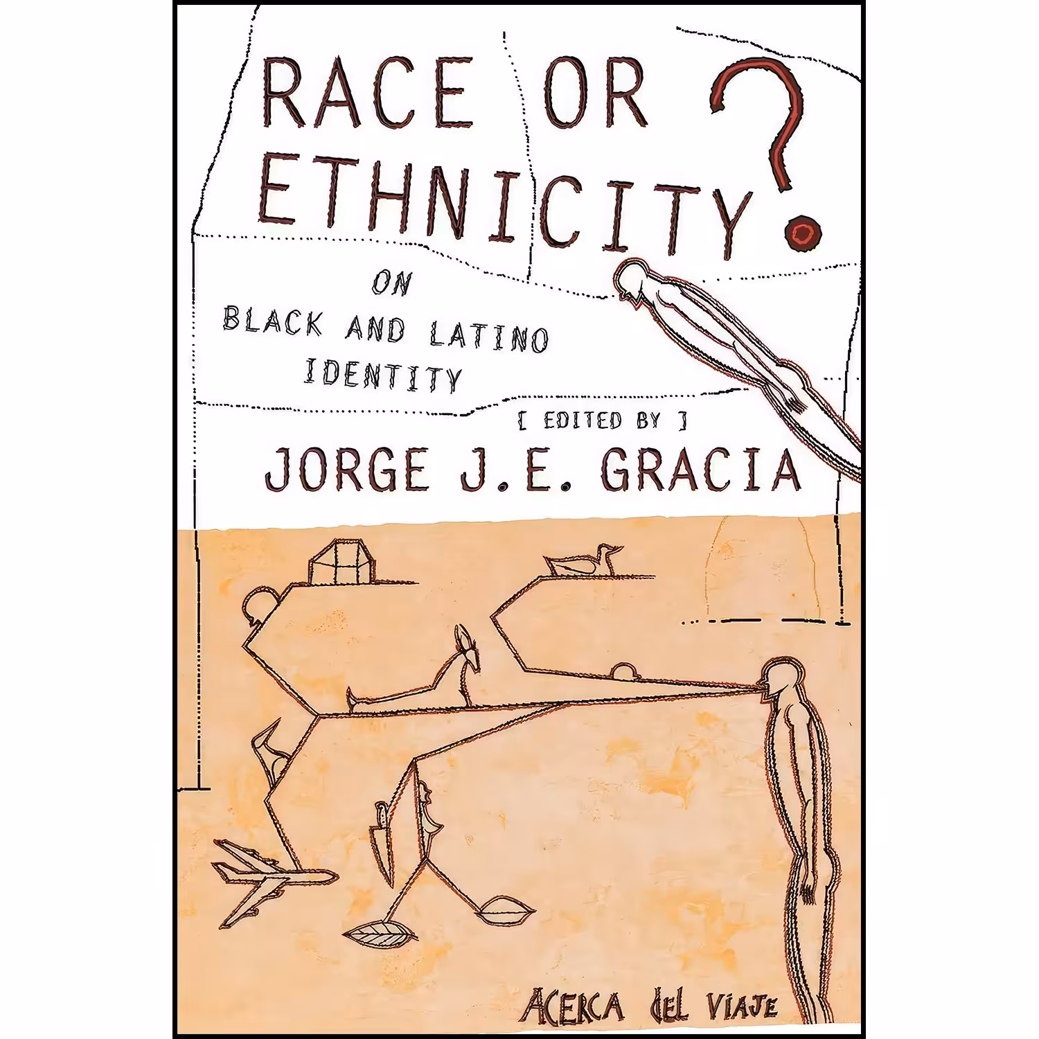 کتاب زبان اصلی Race or Ethnicity اثر Jorge J E Gracia