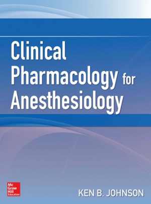 [PDF] دانلود کتاب Clinical Pharmacology For Anesthesiology, 2014