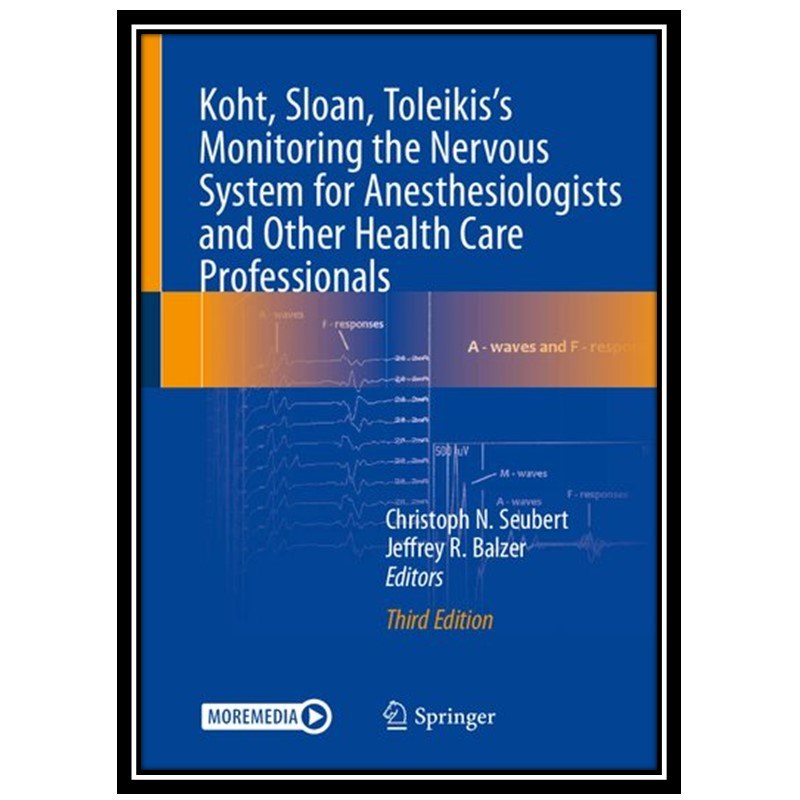 کتاب Koht Sloan Toleikis s Monitoring the Nervous System for Anesthesiologists