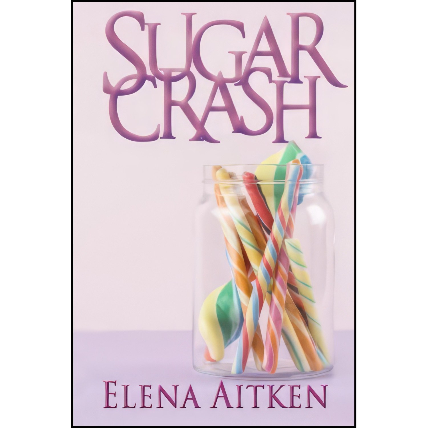 کتاب زبان اصلی Sugar Crash اثر Elena Aitken