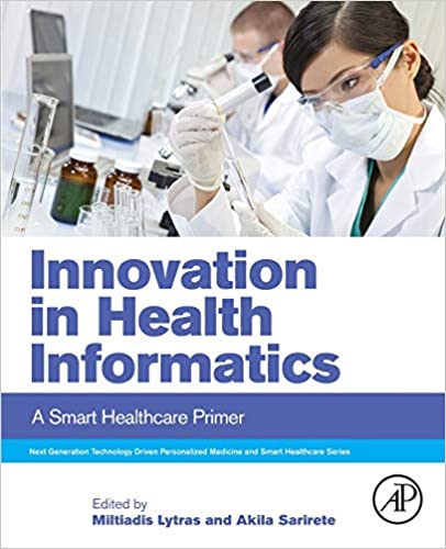 󾕇 دانلود کتاب Innovation In Health Informatics - A Smart Healthcare Primer, 2019 - دانلود کتاب های دانشگاهی